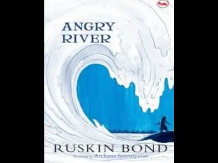 Angry River by Ruskin Bond