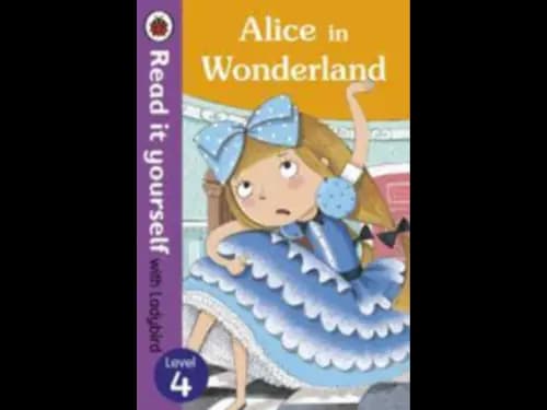 READ IT YOURSELF LEVEL 4 - ALICE IN WONDERLAND