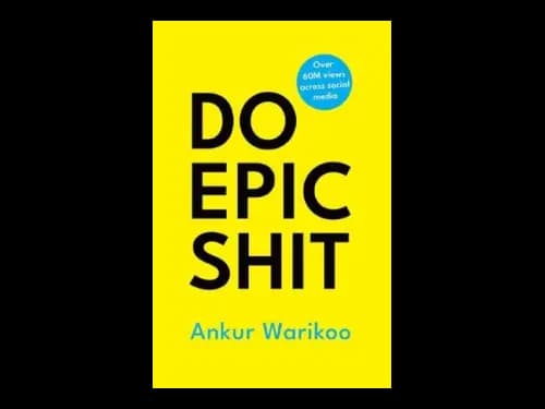 Do Epic Shit by Ankur Warikoo