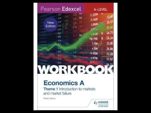 Pearson Edexcel A Level Economics A Theme 1 Workbook by Peter Davis
