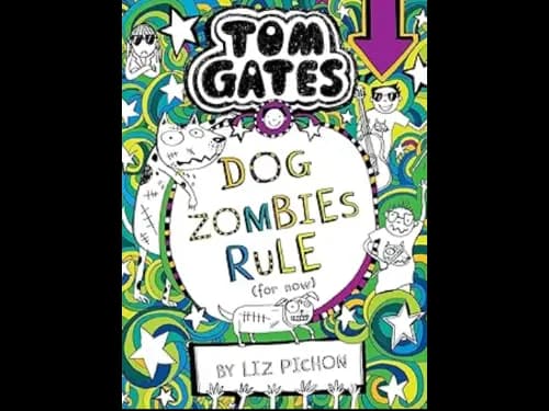 TOM GATES - DOG ZOMBIES RULE FOR NOW