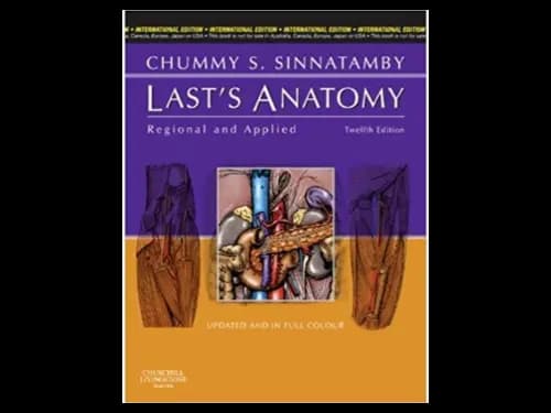 Lasts Anatomy 12th Edition : Regional and Applied by Chummy S.Sinnatamby
