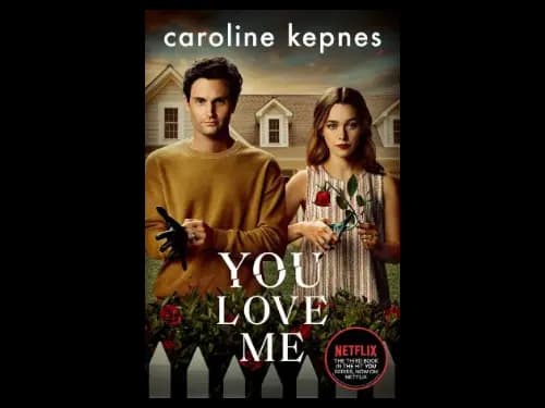 You Love Me by Caroline Kepnes