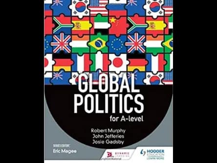 Global Politics for A Level by Robert Murphy,John Jefferies