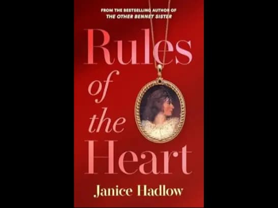 RULES OF THE HEART BY Janice Hadlow