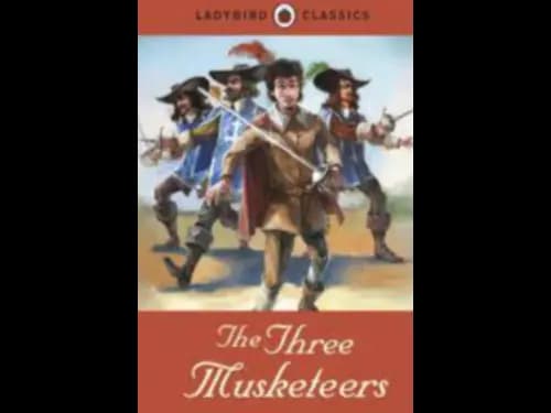 LADYBIRD CLASSICS - THE THREE MUSKETEERS