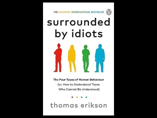 Surrounded By Idiots by Thomas Erikson