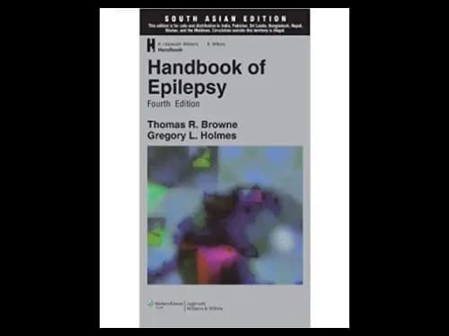 Handbook of Epilepsy 4th Edition by Thomas R.Browne,Gregory L. Holmes