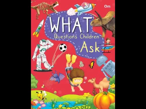 Encyclopedia : What Questions Children Ask