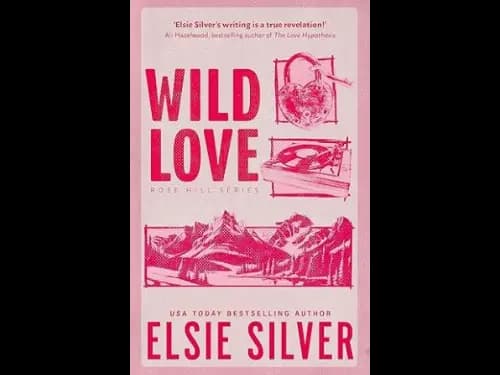 Wild Love  by  Elsie Silver