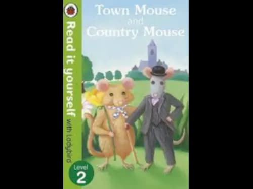 READ IT YOURSELF LEVEL 2 - TOWN MOUSE AND COUNTRY