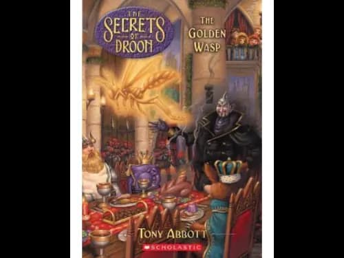 The Secrets Of Droon 8 : The Golden Wasp by Tony Abbott
