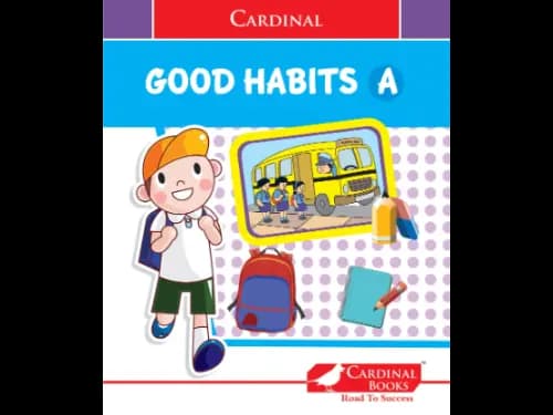 Cardinal Good Habits A by Cardinal Books
