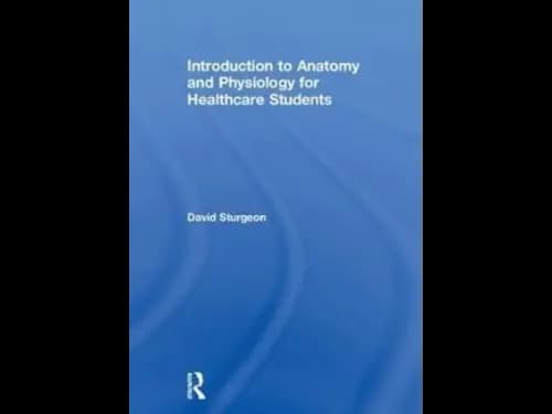 Introduction to Anatomy and Physiology for Healthcare Students by David Sturgeon