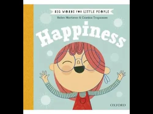 Big Words for Little People - Happiness by Oxford University Press