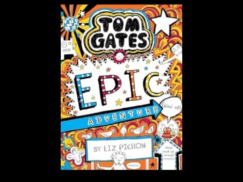 TOM GATES - EPIC ADVENTURE