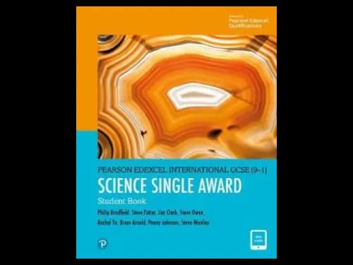 Pearson Edexcel International GCSE (9 1) Science Single Award Student Book by Philip Bradfield,Steve Woolley,Brian Arnold,Steve Potter
