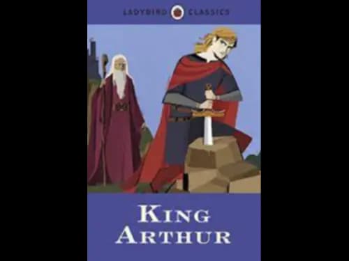 LADYBIRD CLASSICS - KING ARTHUR