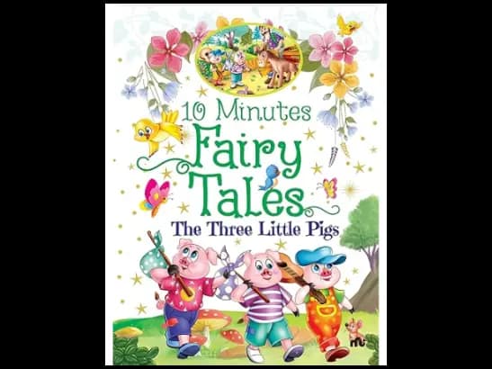 10 Minutes Fairy Tales The Three Little Pigs by Moonstone