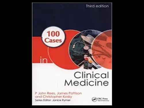 100 Cases in Clinical Medicine 3rd Edition by P John Rees,James Pattison,Christopher Kosky