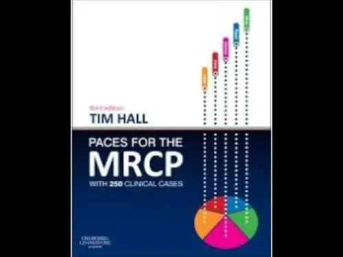 Paces for the Mrcp with 250 Clinical Cases 3rd Edition by Tim Hall