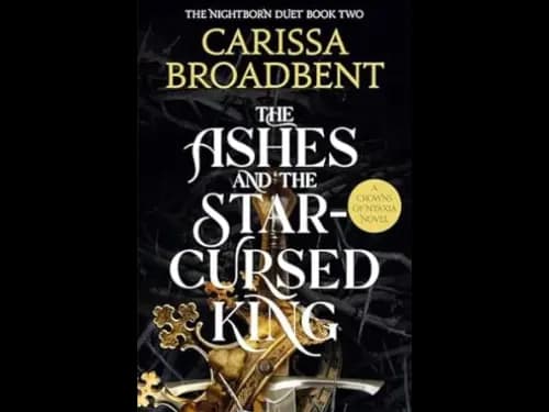 The Ashes And The Star-Cursed King