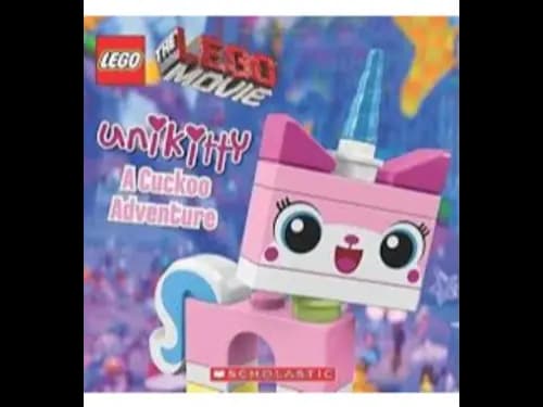 Lego Movie : Unikitty :A Cuckoo Adventure by Samantha Brooke