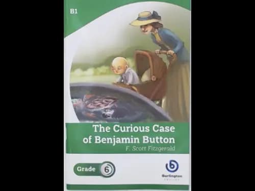 THE CURIOUS CASE OF BENJAMIN BUTTON - GRADE 6