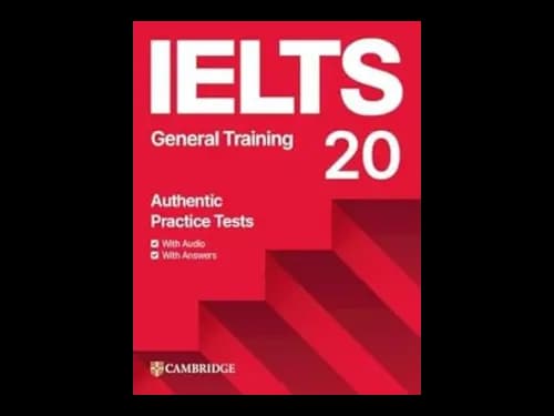 Ielts 20 General Training Practice Tests Book with Audio- Authentic Exam Papers