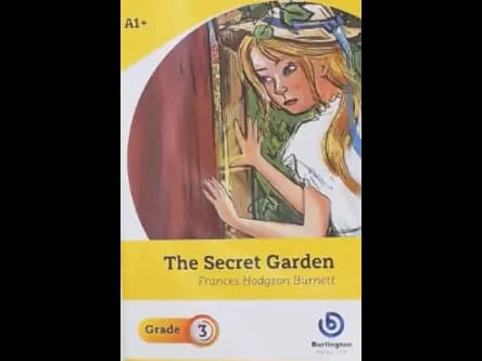 THE SECRET GARDEN - GRADE 3