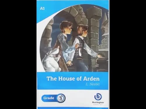 THE HOUSE OF ARDEN - GRADE 3