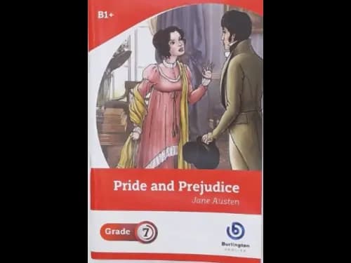 PRIDE AND PREJUDICE - GRADE 7