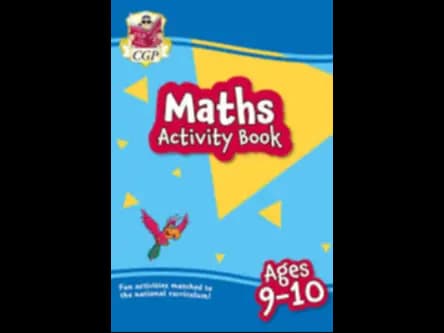 MATHS ACTIVITY BOOK - AGES 9 10