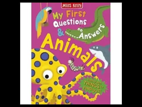 My First Questions and Answers: Animals