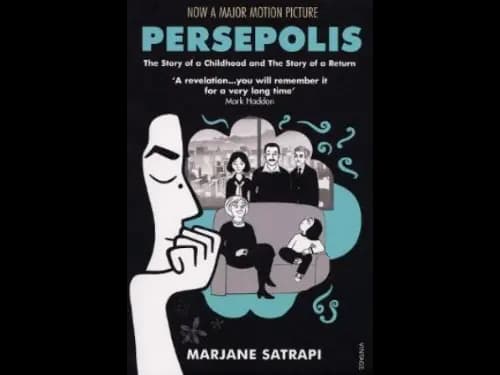 Persepolis 1 and 2 by Marjane Satrapi