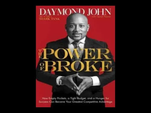 The Power of Broke by Daymond John