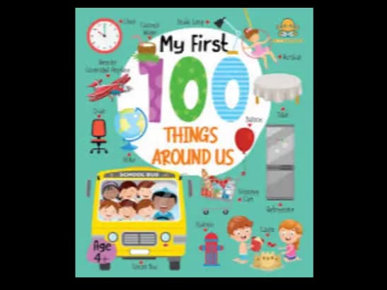 MY FIRST 100 THINGS AROUND US