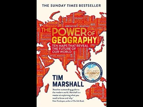 The Power Of Geography by Tim Marshall