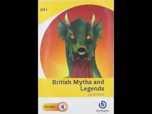 BRITISH MYTHS AND LEGENDS - GRADE 4