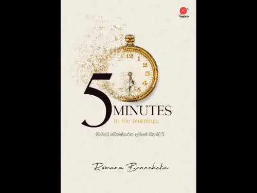 5 MINUTES in the morning by Romana Banneheka