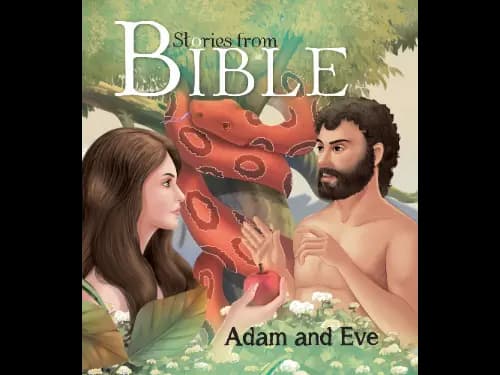 Stories from Bible : Adam and Eve