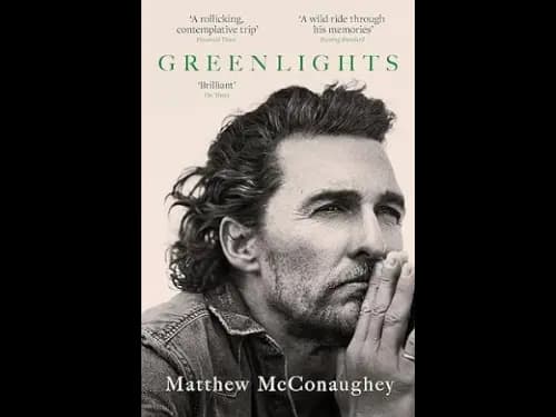 Greenlights by Matthew McConaughey