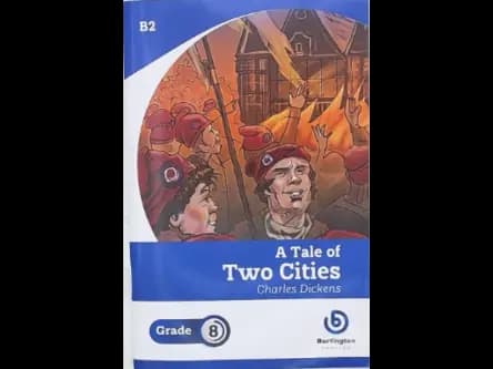 A TALE OF TWO CITIES - GRADE 8
