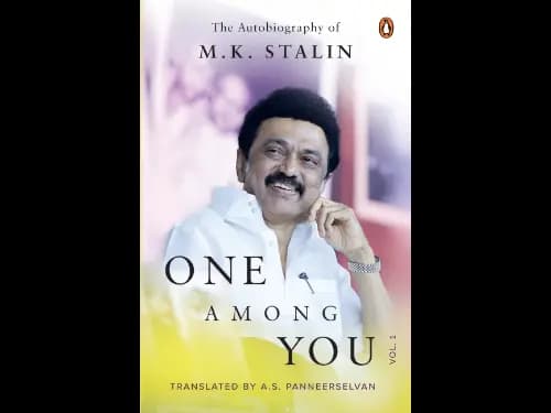 One Among You : The Autobiography Of M K Stalin : Volume 1 by A. S. Panneerselvan,M. K. Stalin