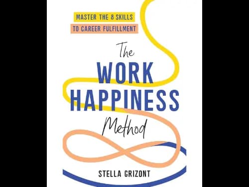 The Work Happiness Method