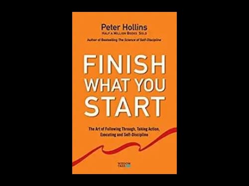 Finish What You Start