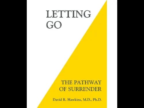 Letting Go (The Pathway Of Surrender)