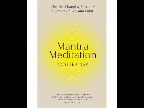 Mantra Meditation (The Life Changing Secret Of Connection, Joy And Calm)