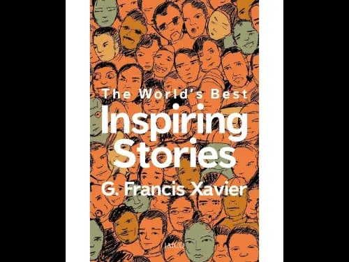 The World`S Best Inspiring Stories