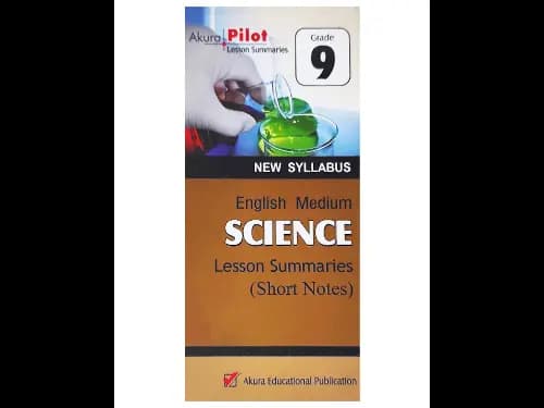 Akura Grade 9 Science Lesson Summaries